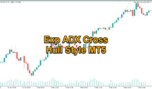 دانلود اکسپرت ADX Cross Hull Style در متاتریدر 5