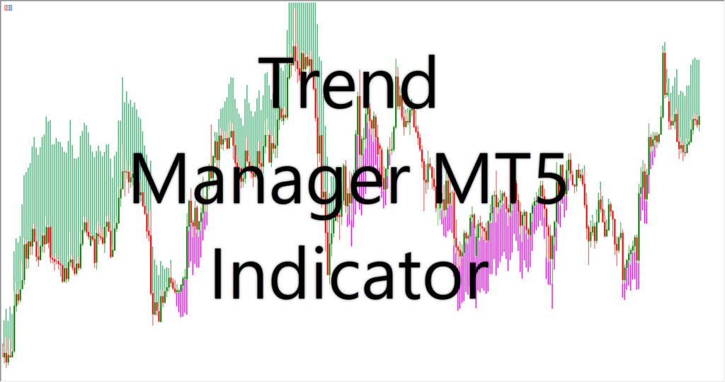 Trend Manager MT5 Indicator