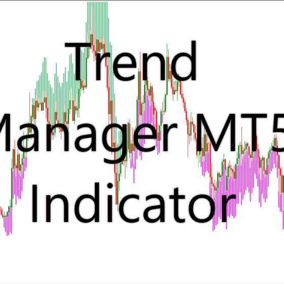 آشنایی با اندیکاتور مدیریت روند   Trend Manager MT5: ابزاری برای تحلیل روند بازار و بهبود استراتژی‌های معاملاتی