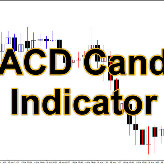 آشنایی با اندیکاتور MACD Candle در متاتریدر4