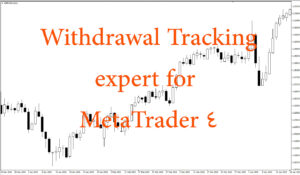 دانلود رایگان اکسپرت  Withdrawal Tracking برای متاتریدر MT4 :  چگونه برداشت‌های حساب را در اکسپرت متاتریدر ۴ ردیابی کنیم؟