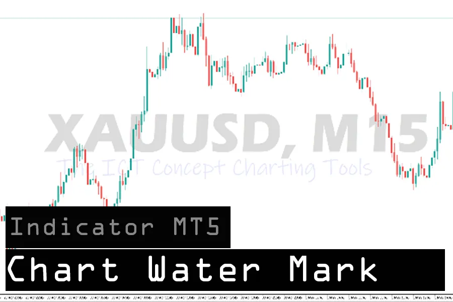 دانلود اندیکاتور Chart Water Mark برای متاتریدر 5 در بازار فارکس